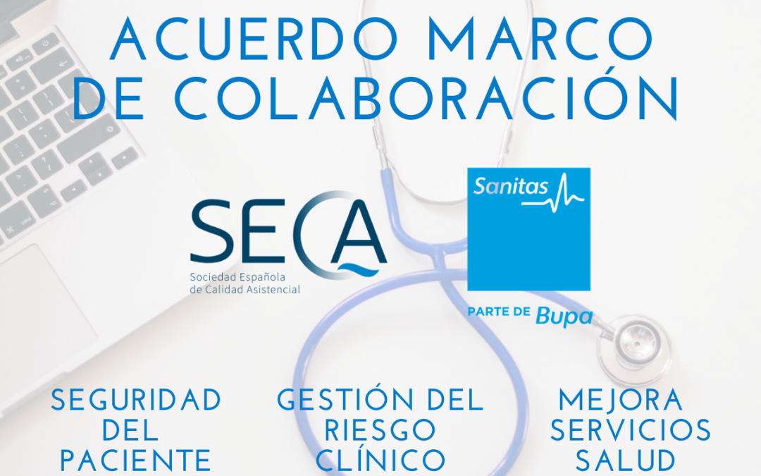 SECA y Sanitas firman un acuerdo de colaboración para fomentar la mejora continua de los servicios relacionados con la salud y la seguridad del paciente