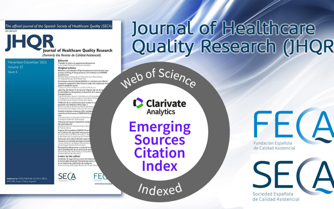 El Emerging Sources Citation Index incluye la revista Journal of Healthcare Quality Research en su base de datos
