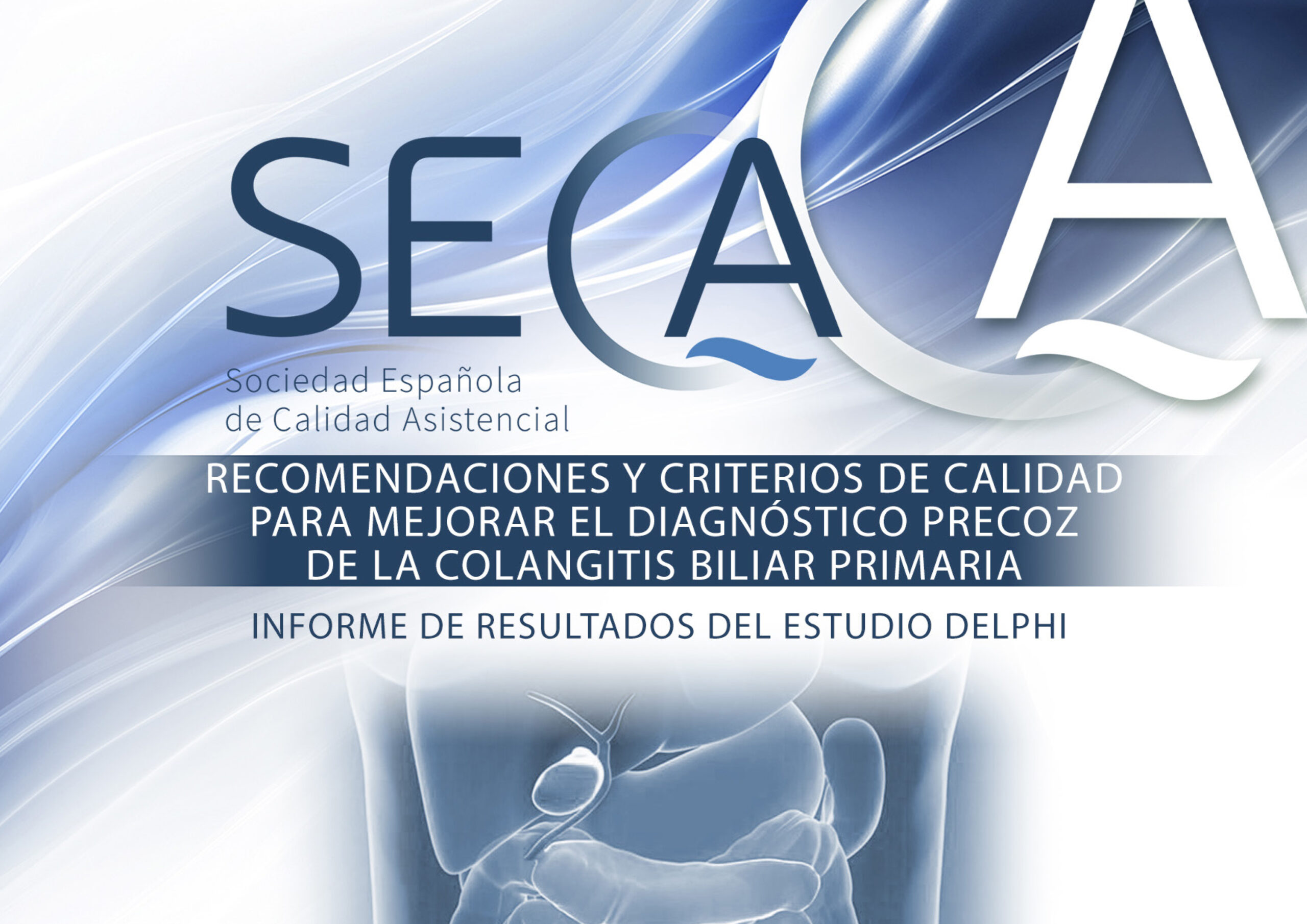 La SECA publica nuevas recomendaciones y criterios de calidad para el diagnóstico precoz de la colangitis biliar primaria