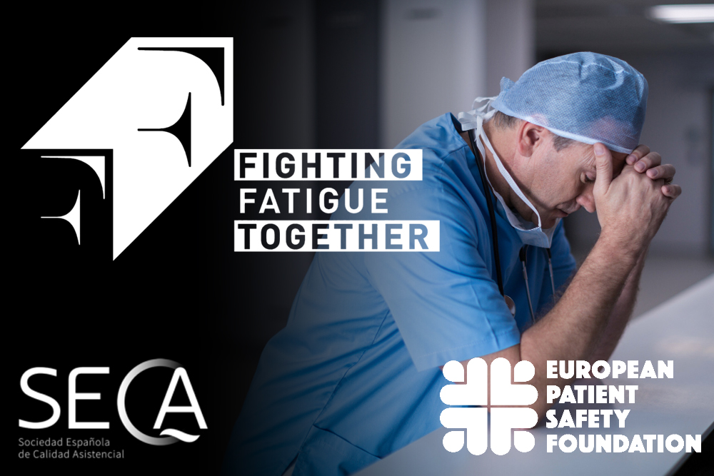 La Sociedad Española de Calidad Asistencial apoya la campaña de la Federación Europea de Seguridad del Paciente para luchar contra la fatiga en profesionales sanitarios
