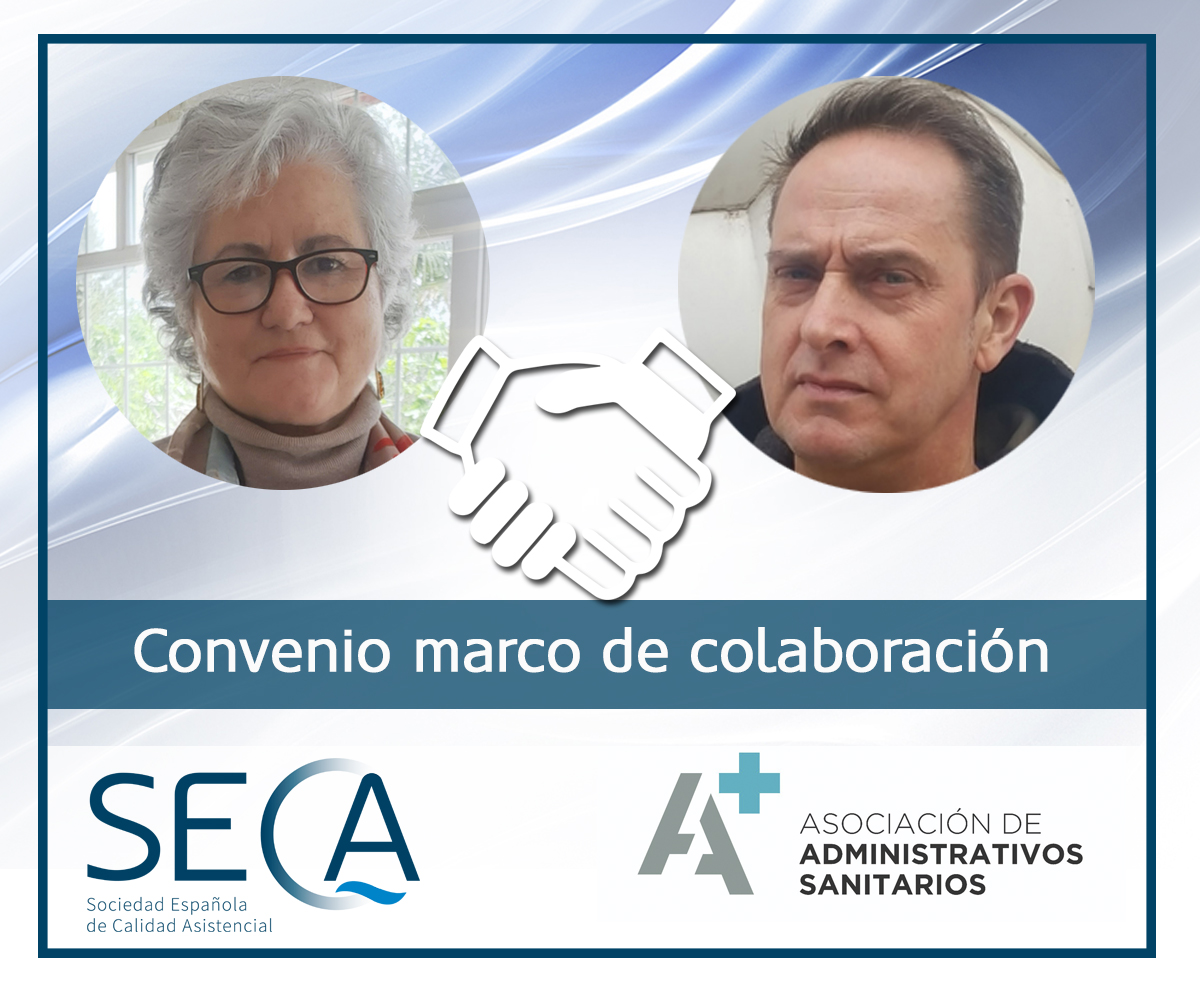 La Sociedad Española de Calidad Asistencial y la Asociación de Administrativos Sanitarios firman un acuerdo de colaboración para impulsar iniciativas conjuntas