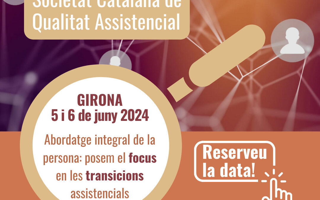 5 y 6 de junio de 2024 – XXIV Jornada de la Sociedad Catalana de Calidad Asistencial – SCQA