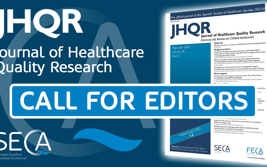 La SECA busca editores para su revista Journal of Healthcare Quality Research (JHQR) // Call for editors of the Journal of Healthcare Quality Research (JHQR)