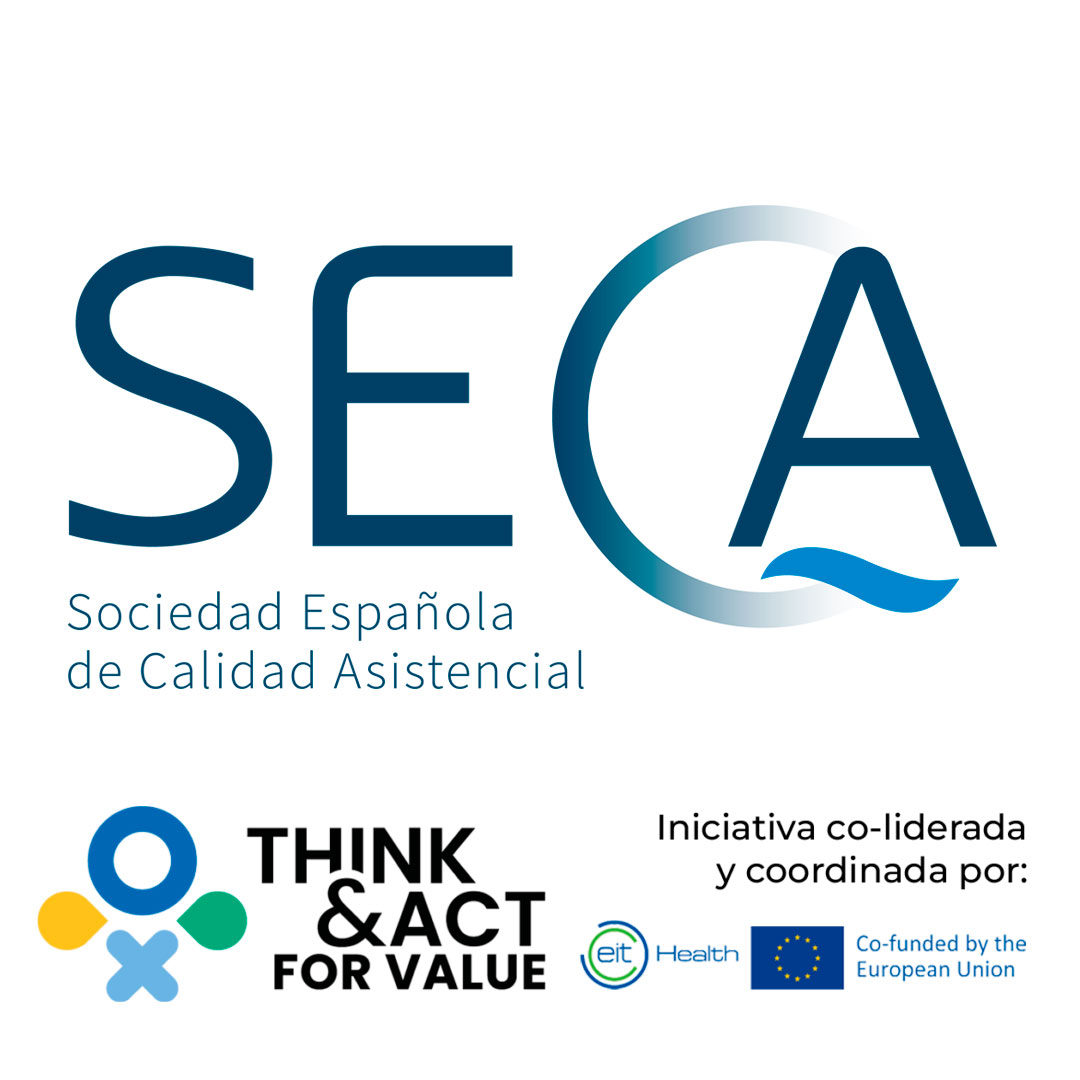 La Sociedad Española de Calidad Asistencial se adhiere a la iniciativa Think & Act for Value para impulsar un modelo de atención sanitaria basada en valor para el paciente