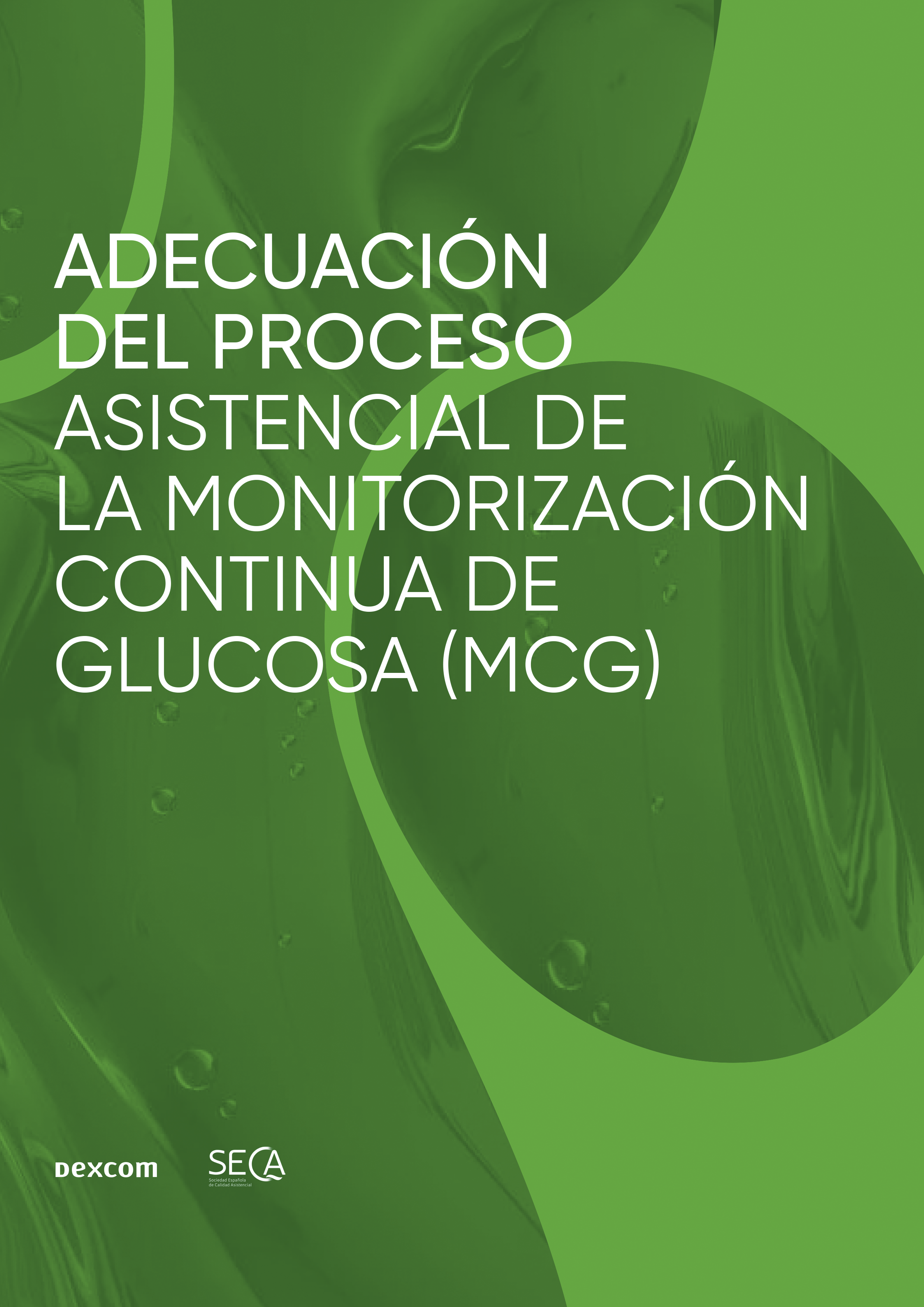 Adecuación del proceso asistencial de la monitorización continua de glucosa (MCG)