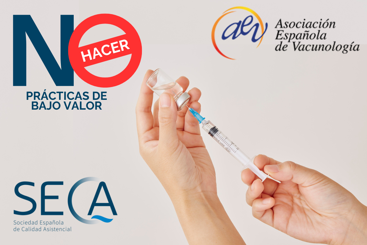 La Sociedad Española de Calidad Asistencial y la Asociación Española de Vacunología lanzan nuevas recomendaciones para eliminar prácticas de bajo valor en vacunación