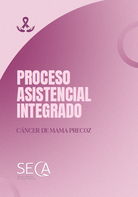 Proceso Asistencial Integrado de Cáncer de Mama Precoz